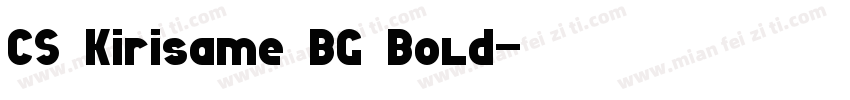CS Kirisame BG Bold字体转换